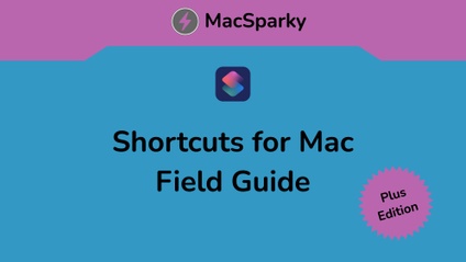 Product image for Shortcuts for Mac Field Guide (Plus Edition)