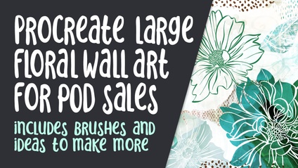 Product image for PRO 017 - Procreate Large Floral Wall Art for POD Sales
