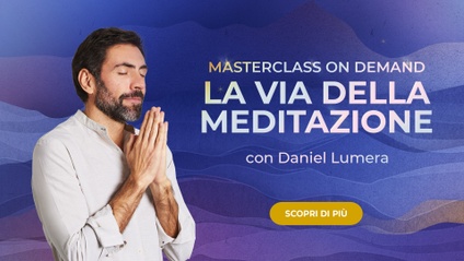 Product image for La Via della Meditazione | Masterclass On-Demand con Daniel Lumera
