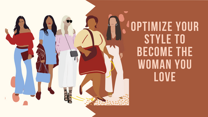 Product image for Optimize Your Style To Become The Woman You Love