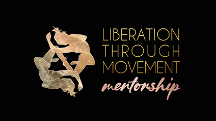 Product image for LIBERATION THROUGH MOVEMENT MENTORSHIP