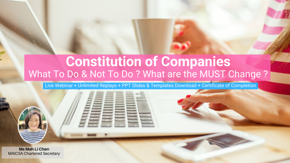 Product image for (English) CONSTITUTION OF COMPANIES: What To Do & Not To Do ? What are the MUST Change ? by Mah Li Chen (MAICSA Chartered Secretary)