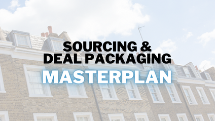 Product image for Property Sourcing & Deal Packaging Masterplan