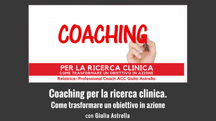 Product image for Il coaching per la ricerca clinica. Come trasformare un obiettivo in azione.