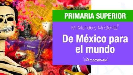 Product image for 5º. 06. De México para el mundo (Alumno)