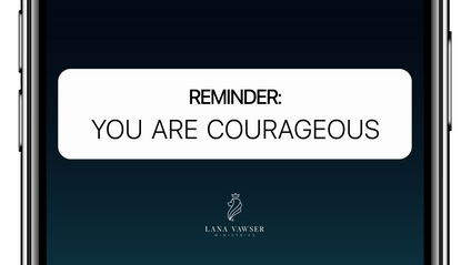 Product image for Reminder: You Are Courageous