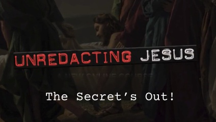 Product image for Unredacting Jesus  DocuCourse - Evergreen
