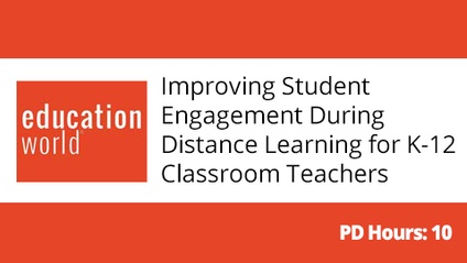 Product image for Improving Student Engagement During Distance Learning for the K-12 Classroom Teacher