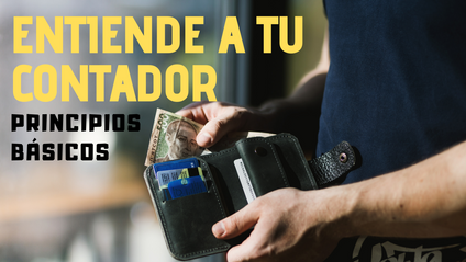 Product image for Entiende a tu Contador: Principios básicos