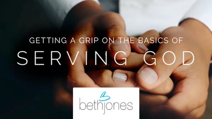 Product image for Getting a Grip on the Basics of Serving God