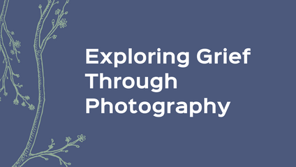 Product image for Exploring Grief Through Photography