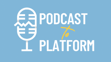 Product image for Podcast To Platform