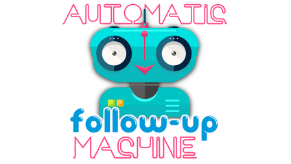 Product image for Automatic Follow-up Machine