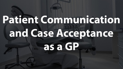 Product image for Patient Communication & Case Acceptance as a GP