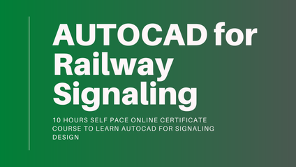 Product image for Certificate Training in Autocad for Railway Signaling Designing