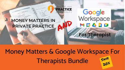 Product image for Money Matters & Google Workspace for Therapists!