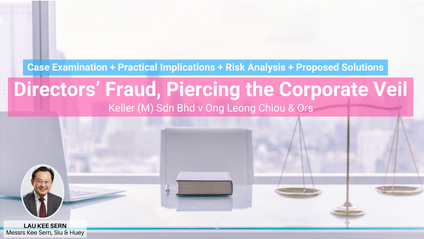 Product image for (English) Directors' Fraud, Piercing the Corporate Veil (Case Analysis on Keller (M) Sdn Bhd v Ong Leong Chiou & Ors) by Mr Lau Kee Sern (Messrs Kee Sern, Siu & Huey)