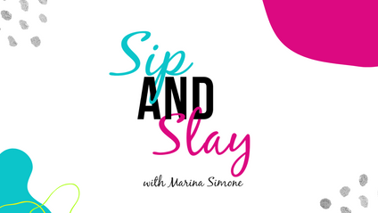 Product image for Sip And Slay With Marina Simone