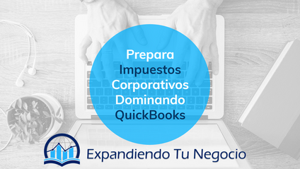 Product image for Prepara Impuestos Corporativos Dominando QuickBooks