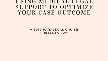Product image for Using Medical Legal Support to Optimize Your Case Outcome