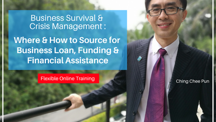 Product image for (English) Business Survival & Crisis Management: Where & How to Source for Business Loan, Funding & Financial Assistance by 程志彬 (上市学达人)