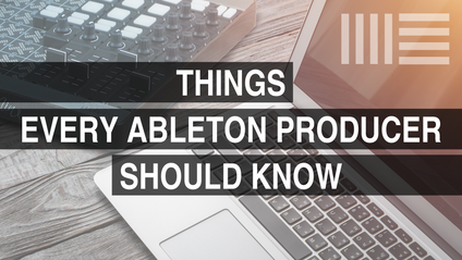 Product image for Things Every Ableton Producer Should Know