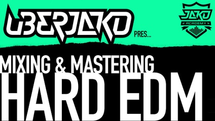 Product image for Mixing & Mastering HARD EDM