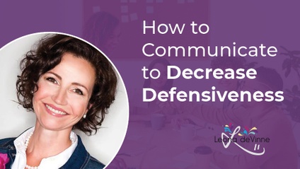 Product image for How to Communicate in Order to Lower Defensiveness