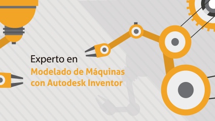 Product image for Experto en Modelado de Máquinas con Autodesk Inventor