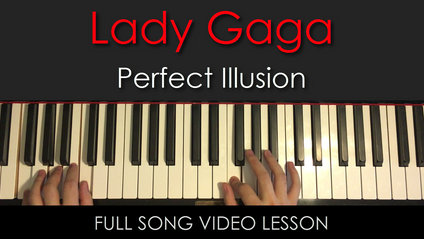 Product image for Lady Gaga | Perfect Illusion | Full Song Video Lesson