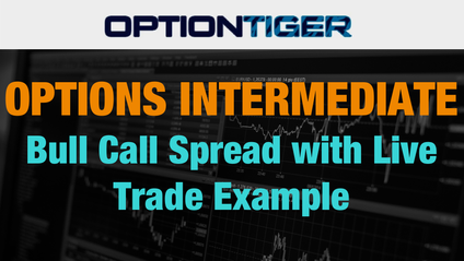 Product image for Bull Call Spread - Live Trade example
