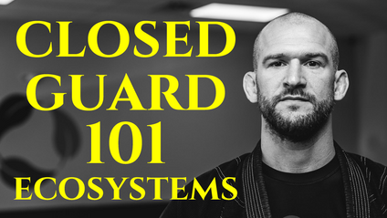 Product image for Closed Guard 101: Ecosystems