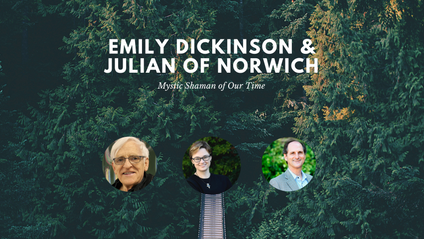 Product image for Emily Dickinson & Julian of Norwich: Mystic Shamans For Our Time