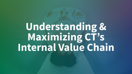 Product image for Understanding & Maximizing CT's Internal Value Chain