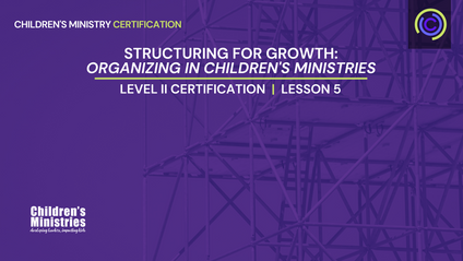 Product image for Structuring for Growth: Organizing in Children's Ministries