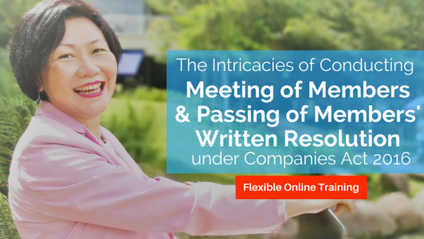 Product image for (English) Mastering the Intricacies of Conducting Meeting of Members & Passing of Members’ Written Resolutions under CA2016 by Mah Li Chen (MAICSA Chartered Secretary)