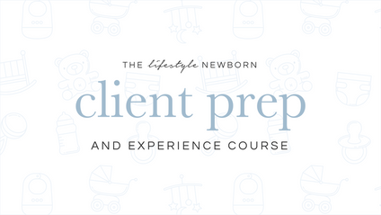 Product image for The Lifestyle Newborn Client Prep and Experience Course