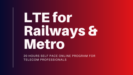 Product image for 20 hrs Self Paced Certificate Program in LTE for Railways & Metro