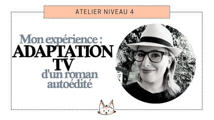 Product image for ADAPTATION TV D'UN ROMAN AUTOÉDITÉ