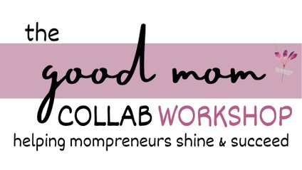 Product image for the GOOD MOM COLLAB workshops