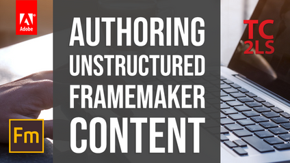 Product image for Authoring Unstructured FrameMaker Content
