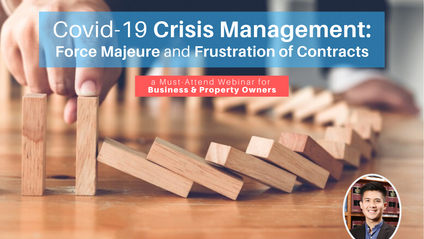 Product image for (English) Covid-19 Crisis Management: Force Majeure and Frustration of Contracts - a Must-Attend Webinar for for Business & Property Owners by Clinton Tan Kian Seng