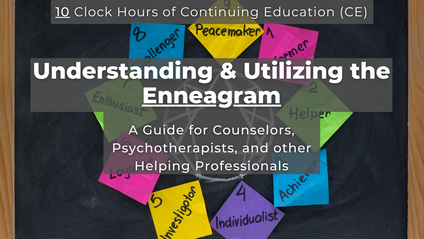 Product image for Understanding & Utilizing the Enneagram (10 CE Hours)