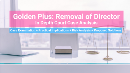 Product image for (English) Golden Plus: Removal of Director In Depth Court Case Analysis by Mah Li Chen (MAICSA Chartered Secretary)