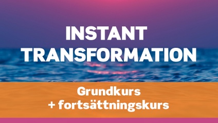 Product image for Instant Transformation - Grundkurs + fortsättningskurs