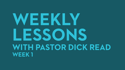 Product image for Weekly Lessons with Pastor Dick Read
