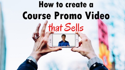 Product image for How to Create A Course Promo Video That Sells