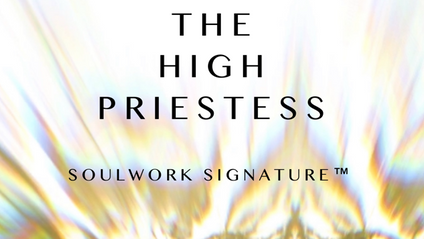 Product image for The High Priestess- Soulwork Signature™ 8 Week Group (Winter)