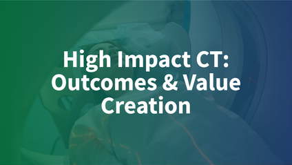 Product image for High Impact CT: Outcomes & Value Creation