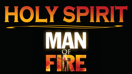 Product image for Holy Spirit, Man of Fire